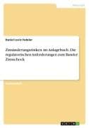 Zinsänderungsrisiken im Anlagebuch. Die regulatorischen Anforderungen zum Baseler Zinsschock