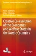 Creative Co-evolution of the Economies and Welfare States in the Nordic Countries