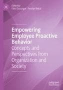 Empowering Employee Proactive Behavior