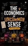 The Economics of Uncommon Sense