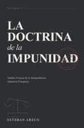 La Doctrina de la Impunidad