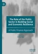 The Role of the Public Sector in Building Social and Economic Resilience