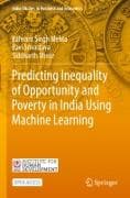 Predicting Inequality of Opportunity and Poverty in India Using Machine Learning