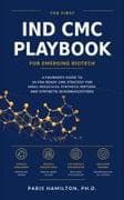 The First IND CMC Playbook for Emerging Biotech