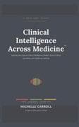 Clinical Intelligence Across Medicine