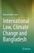 International Law, Climate Change and Bangladesh