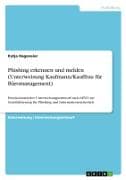 Phishing erkennen und melden (Unterweisung Kaufmann/Kauffrau für Büromanagement)