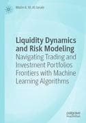 Liquidity Dynamics and Risk Modeling