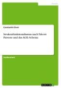 Strukturfunktionalismus nach Talcott Parsons und das AGIL-Schema