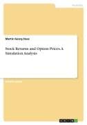 Stock Returns and Option Prices. A Simulation Analysis