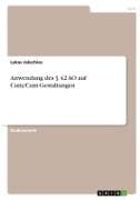 Anwendung des § 42 AO auf Cum/Cum-Gestaltungen
