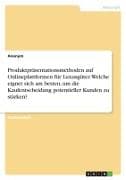 Produktpräsentationsmethoden auf Onlineplattformen für Luxusgüter. Welche eignet sich am besten, um die Kaufentscheidung potentieller Kunden zu stärken?