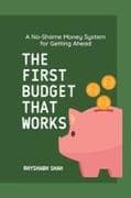 The First Budget That Works