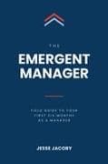 The Emergent Manager