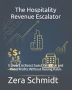 The Hospitality Revenue Escalator