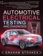 Automotive Electrical Testing and Diagnosis
