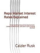 Repo Market Interest Rates Explained