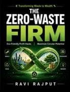 The Zero-Waste Firm