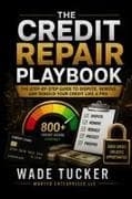 The Credit Repair Playbook