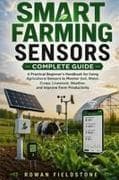 Smart Farming Sensors Complete Guide