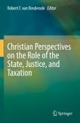 Christian Perspectives on the Role of the State, Justice, and Taxation