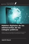 Hábitos digitales de los adolescentes de los colegios públicos