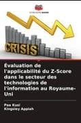 Évaluation de l'applicabilité du Z-Score dans le secteur des technologies de l'information au Royaume-Uni