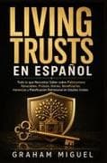 LIVING TRUSTS EN ESPAÑOL