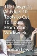 The Lawyer's AI Edge