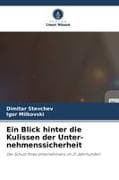 Ein Blick hinter die Kulissen der Unter-nehmenssicherheit