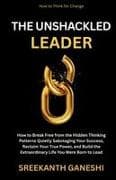 The Unshackled Leader