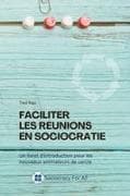 Faciliter les réunions en sociocratie