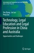 Technology, Legal Education and Legal Profession in China and Australia