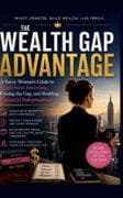 The Wealth Gap Advantage