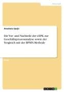 Die Vor- und Nachteile der eEPK zur Geschäftsprozessanalyse sowie der Vergleich mit der BPMN-Methode