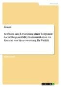 Relevanz und Umsetzung einer Corporate Social Responsibility-Kommunikation im Kontext von Verantwortung für Vielfalt