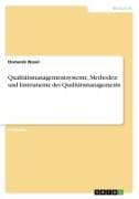 Qualitätsmanagementsysteme, Methoden und Instrumente des Qualitätsmanagements