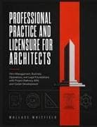 PROFESSIONAL PRACTICE AND LICENSURE FOR ARCHITECTS