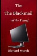 The Blackmail of the Young