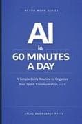 AI in 60 Minutes a Day