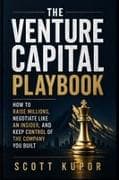 THE VENTURE CAPITAL PLAYBOOK