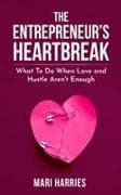 The Entrepreneur's Heartbreak