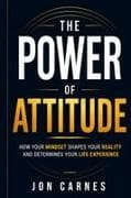 The Power of Attitude