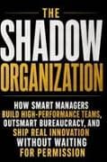 THE SHADOW ORGANIZATION