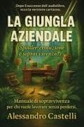 La giungla aziendale (Spoiler