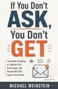 If You Don't ASK, You Don't GET