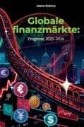 GLOBALE FINANZPROGNOSE 2025 - 2026