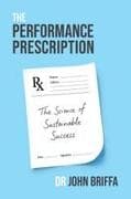 The Performance Prescription