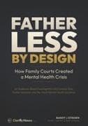 Fatherless by Design