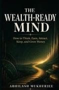 The Wealth-Ready Mind